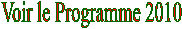 Voir le Programme 2010 
