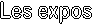 Les expos